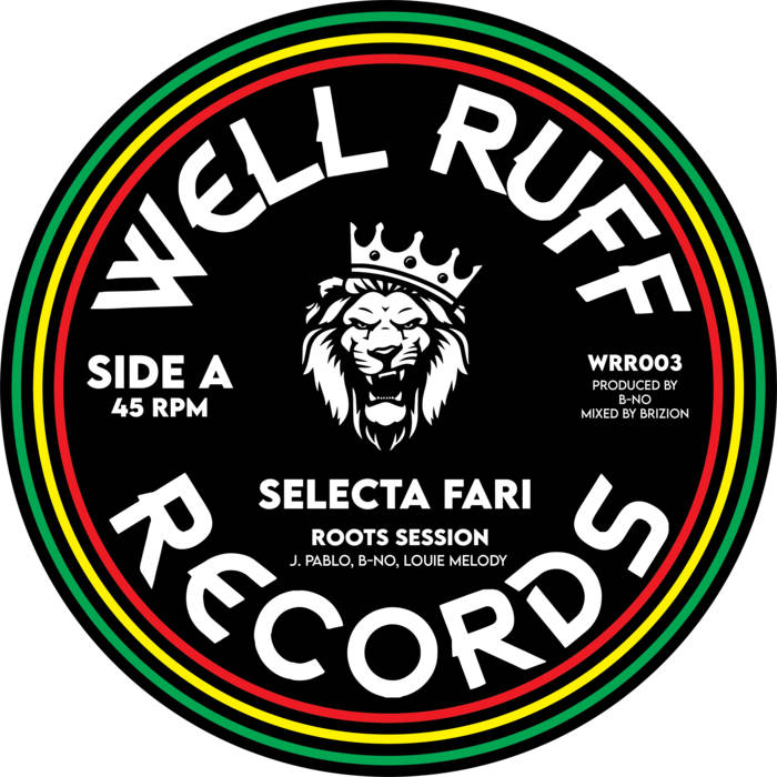 Roots Session Selecta Fari Well Ruff Records