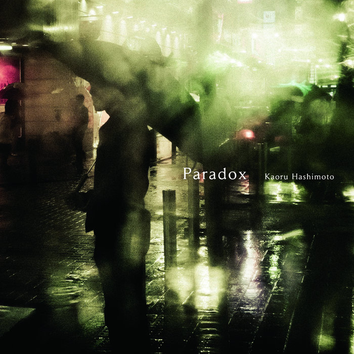 Paradox | Kaoru Hashimoto