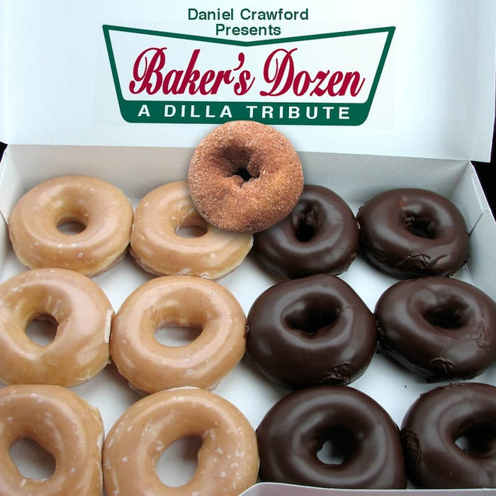 Baker's Dozen (Dilla Tribute Vol. 2) | Daniel Crawford