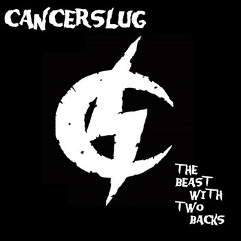 The Beast With Two Backs | Cancerslug
