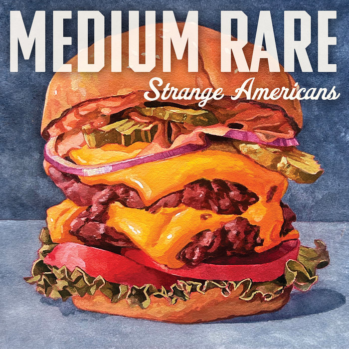 Pochette de Medium Rare par Strange Americans