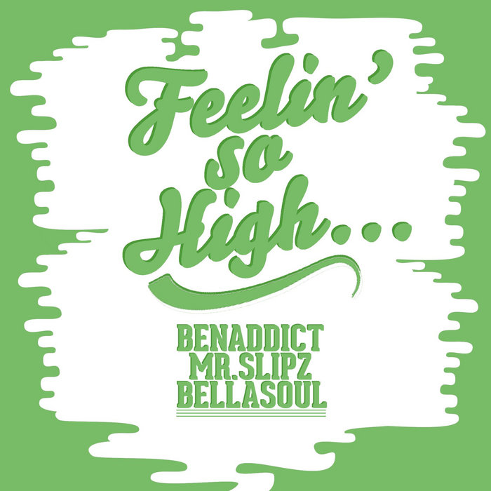 Benaddict Rapper Feelin' So High | Benaddict ft. Bellasoul (Prod. Mr Slipz) | Yogocop ...