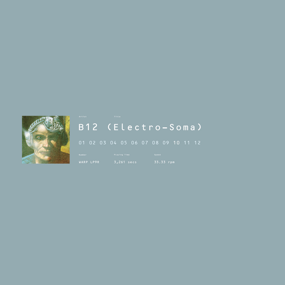 B12 (Electro-Soma) レコード Electro-Soma | B12 | Warp Records