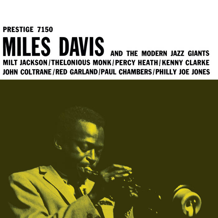 洋楽 Miles Davis & The Modern Jazz Giants Miles Davis & The Modern Jazz Giants - Album by Miles Davis