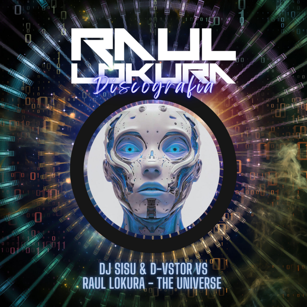 ミュージック universe The Universe | Dj Sisu & D-Vstor vs Raul Lokura | Raul Lokura
