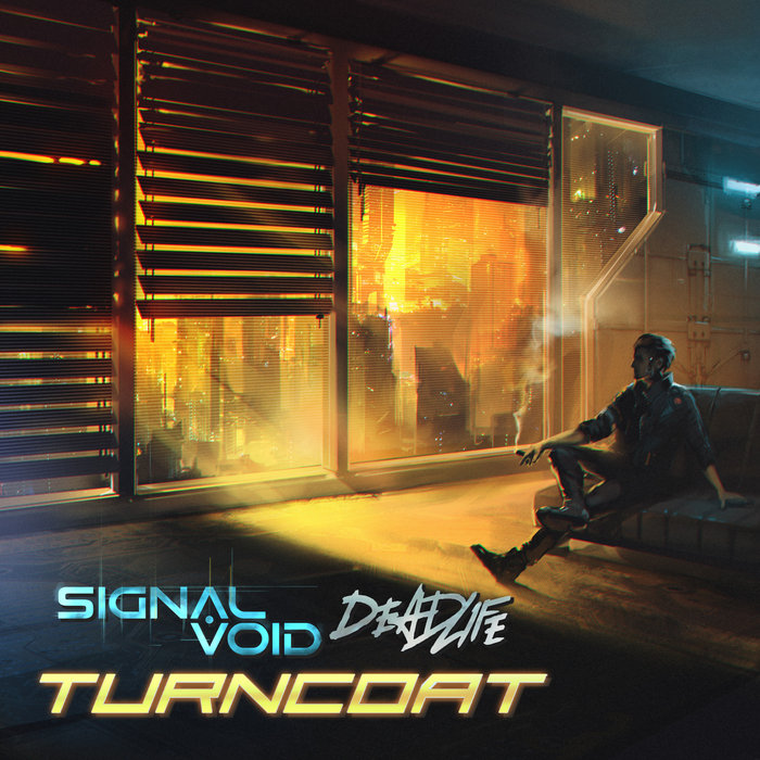 turncoat-single-signal-void-deadlife-signal-void