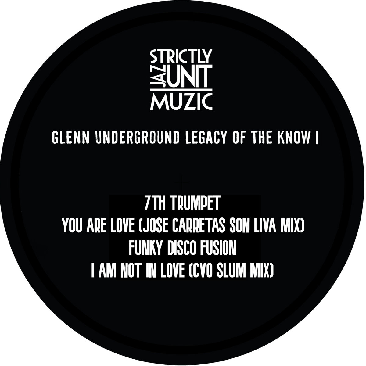 Legacy Of The Know 1 | Strictly Jaz Unit Muzic