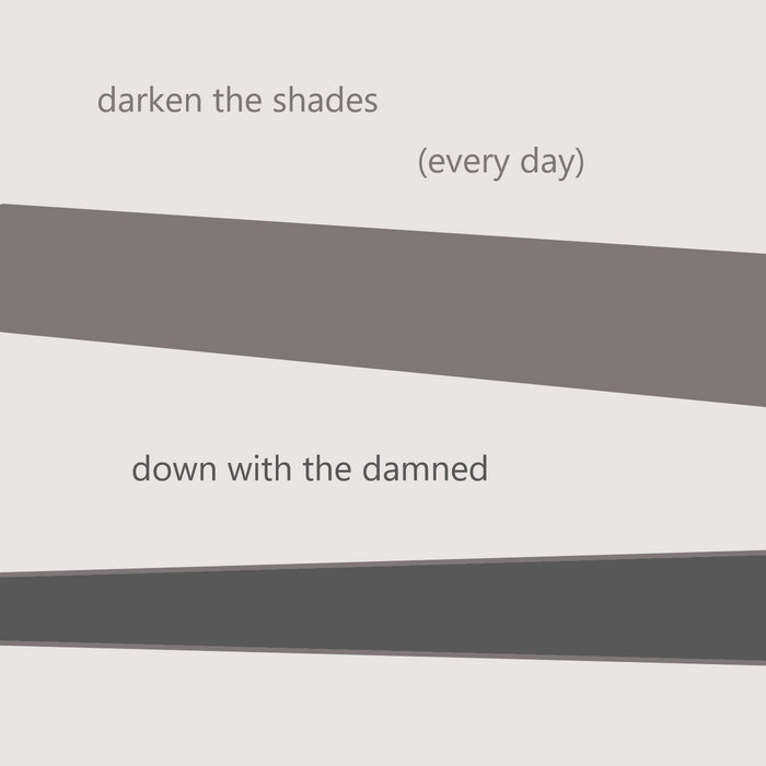 darken the shades eric froom