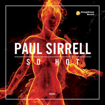 Paul Sirrell - So Hot cover art