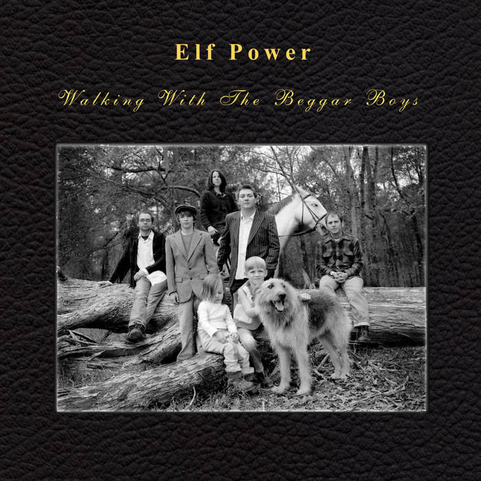 A*K様 ELF.I.REVUE / Ever on Ward Walking With The Beggar Boys | Elf Power | Orange Twin Records
