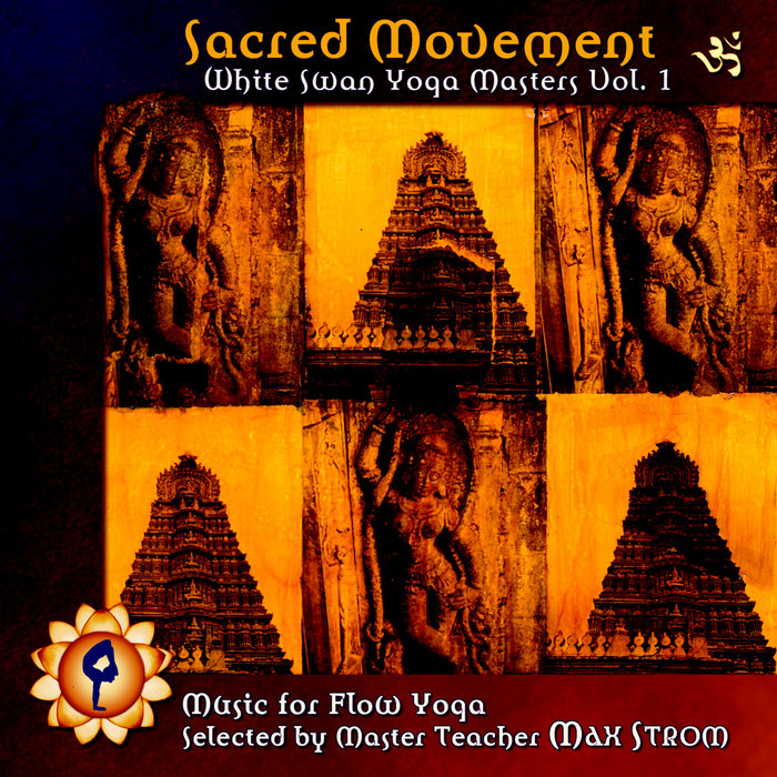 Sacred Movement White Swan Yoga Masters Vol. 1 White Swan Records