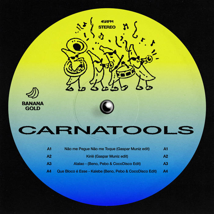 Carnatools Vol. 01 | Banana Gold Records Carnatools Vol. 01 | Banana Gold Records