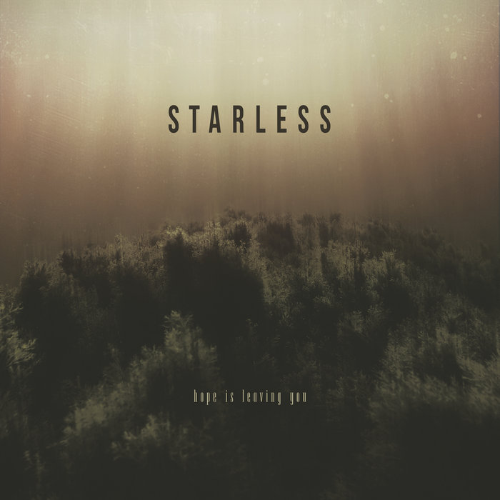 Starless Hope_is_leaving_you