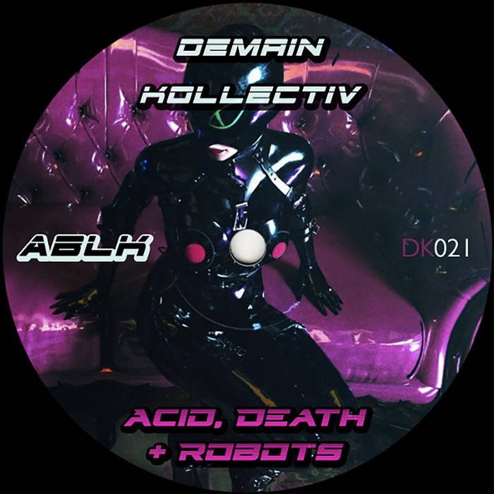 Acid, death robots (UNNAMED remix) unnamed ABLK