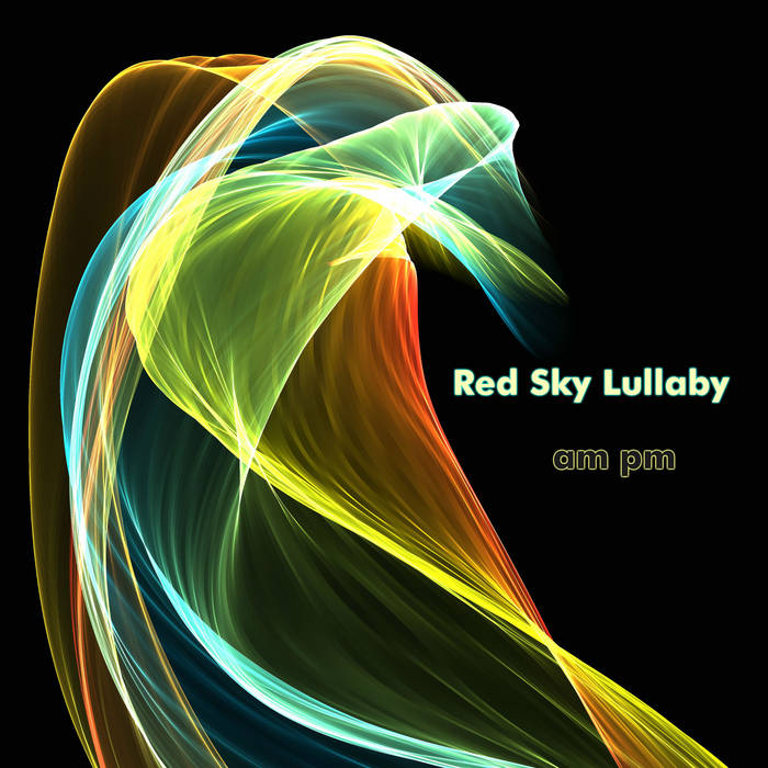 am pm | Red Sky Lullaby