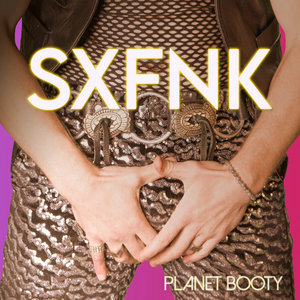 Planet Booty — SXFNK