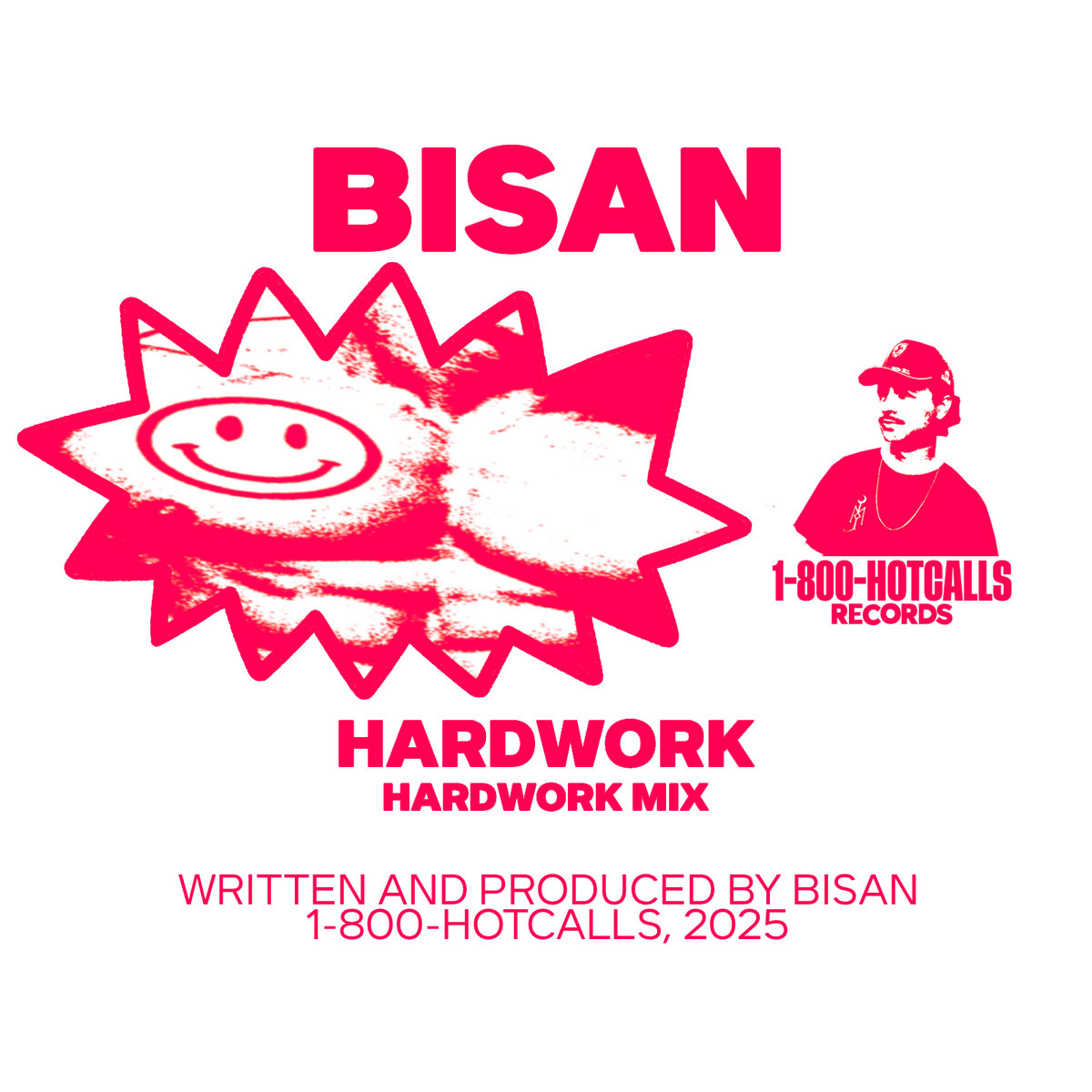 Hardwork (Hardwork Mix) | Bisan | 1-800-HOTCALLS