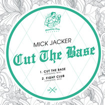 MICK JACKER - Cut The Base [ST118] cover art