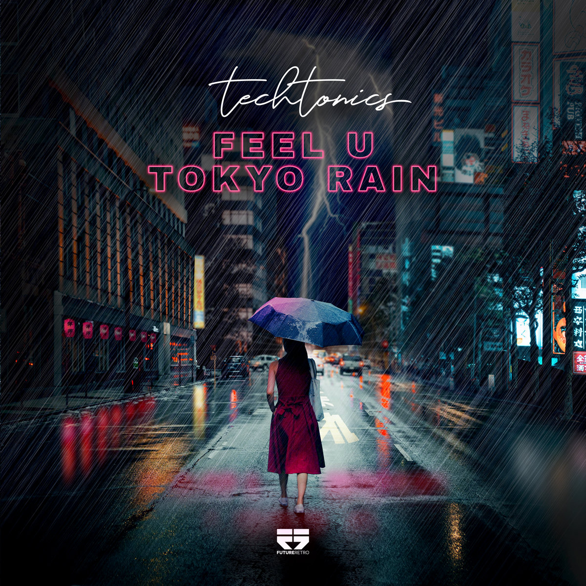 Feel U / Tokyo Rain | Techtonics | Spearhead Records