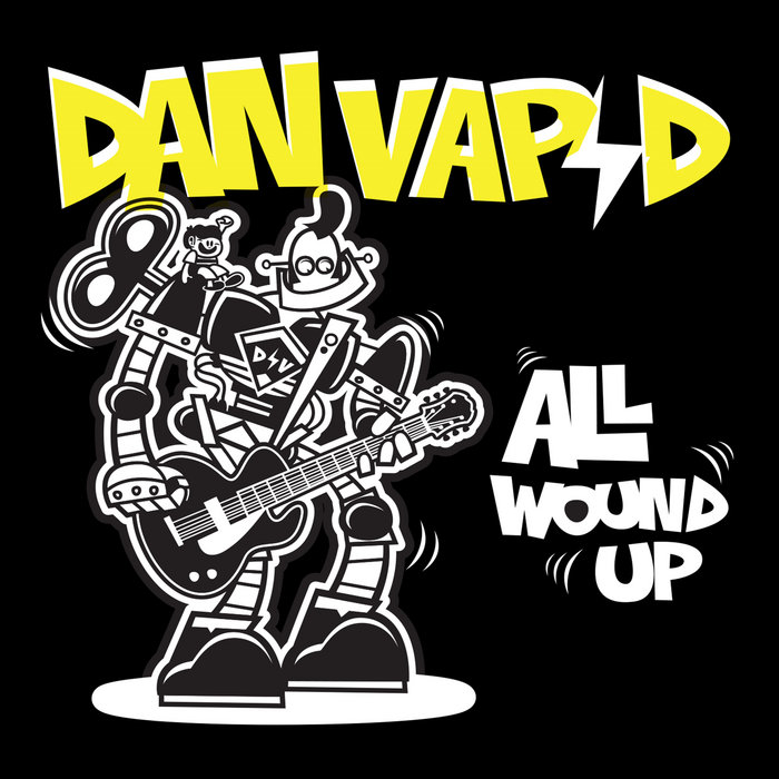 ALL WOUND UP Dan Vapid ASIAN MAN RECORDS