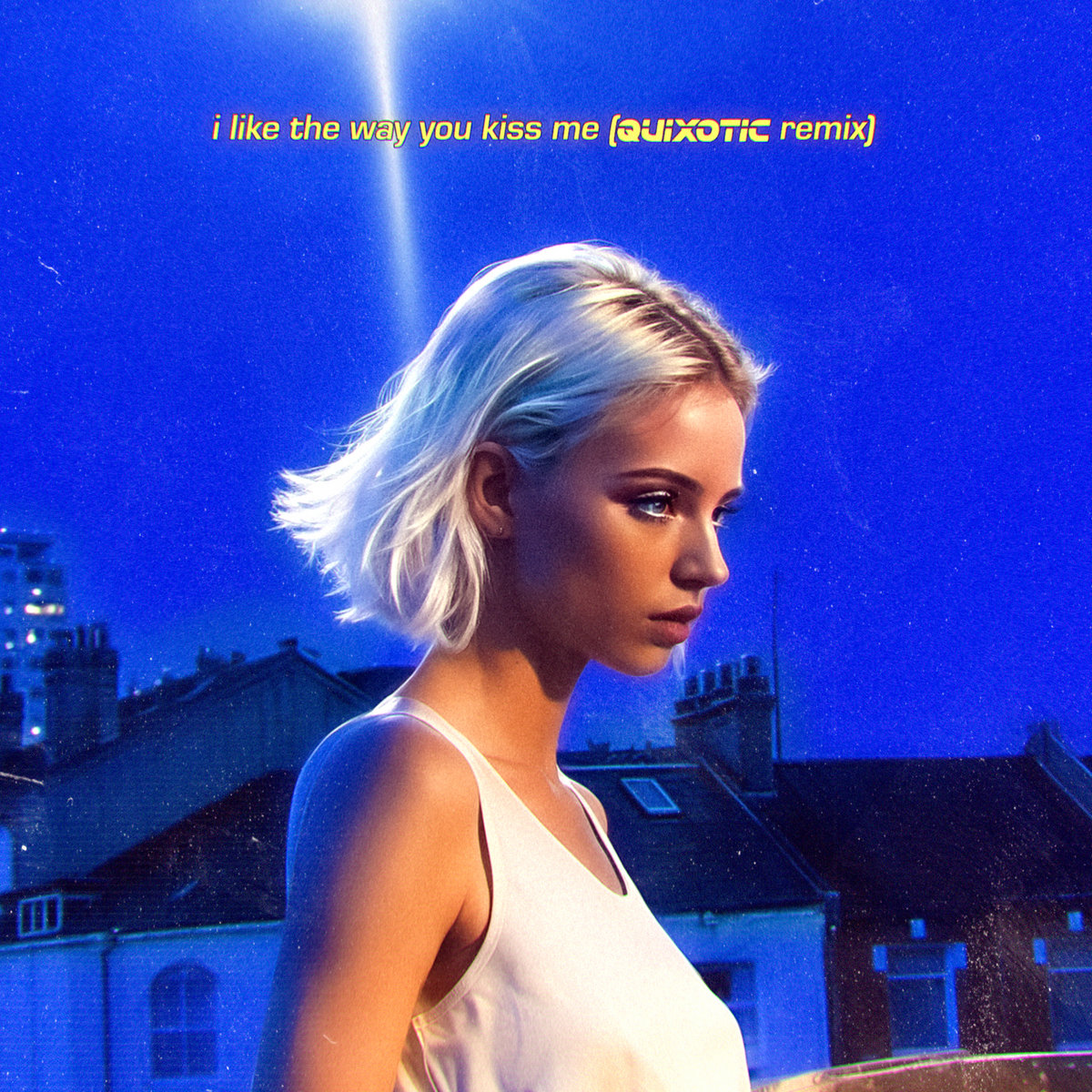 I like the way you kiss me quixotic remix artemas quixotic