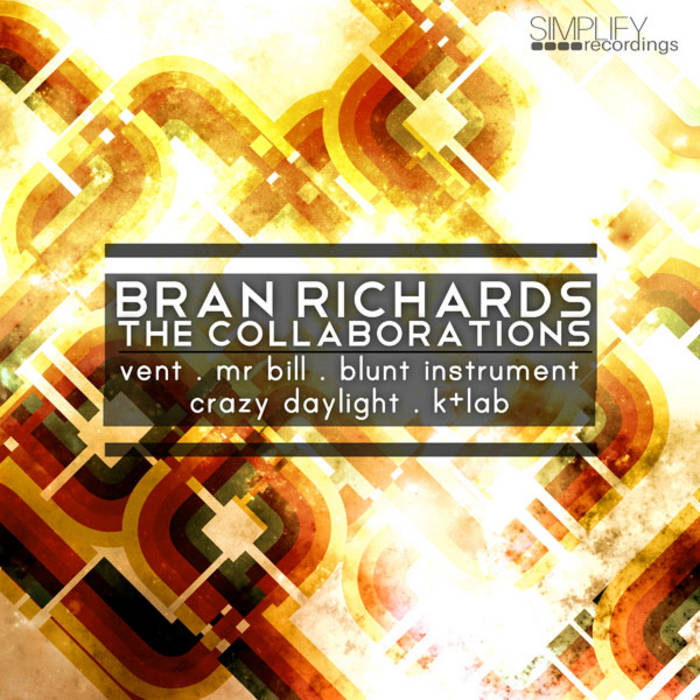 Brunt | Bran Richards & Blunt Instrument | Simplify Recordings