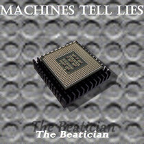 Machines Tell Lies cover art