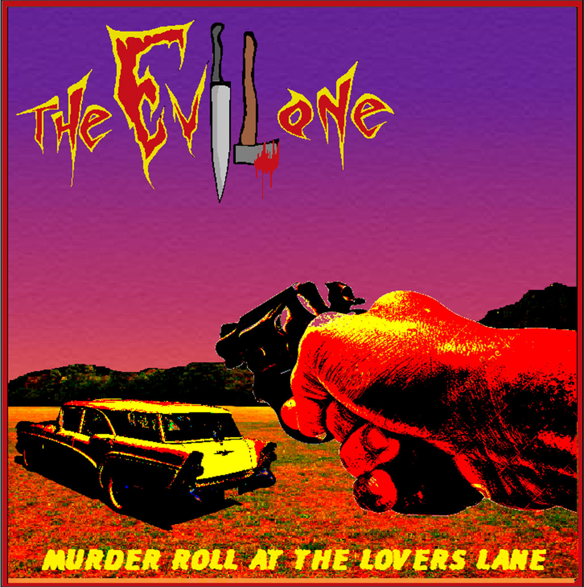 Murder Roll At The Lovers Lane The Evil One bandcamp