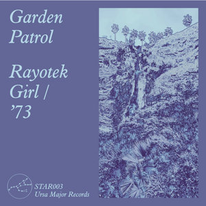 Garden Patrol — Rayotek Girl / '73