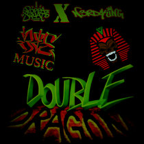 N3RD4KING x Poppa Squat — Double Dragon