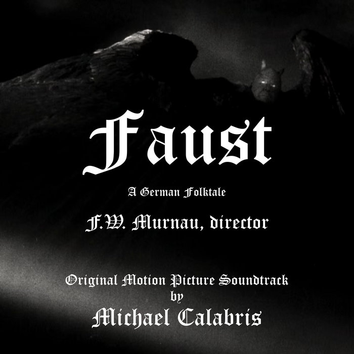 Faust [Original Motion Picture Soundtrack] | Michael Calabris