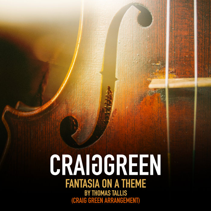 Fantasia on a Theme by Thomas Tallis Craig G Green