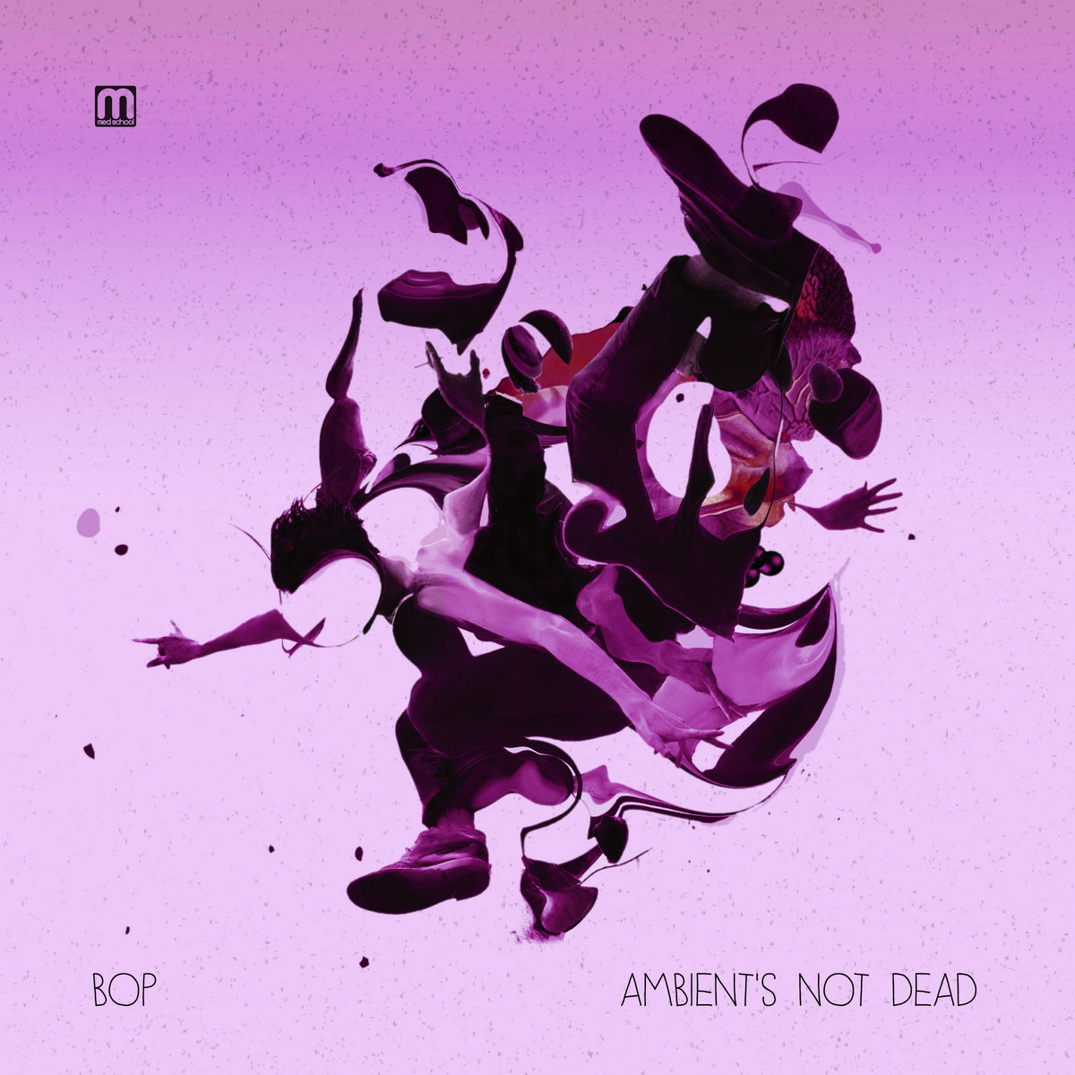 ambient s not dead bop
