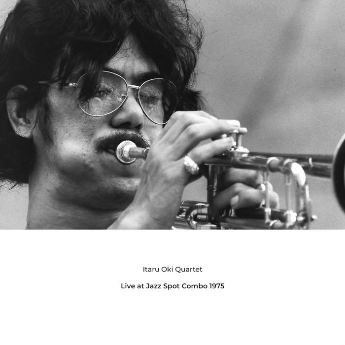 Live at Jazz Spot Combo 1975 | Itaru Oki Quartet | NoBusiness Records