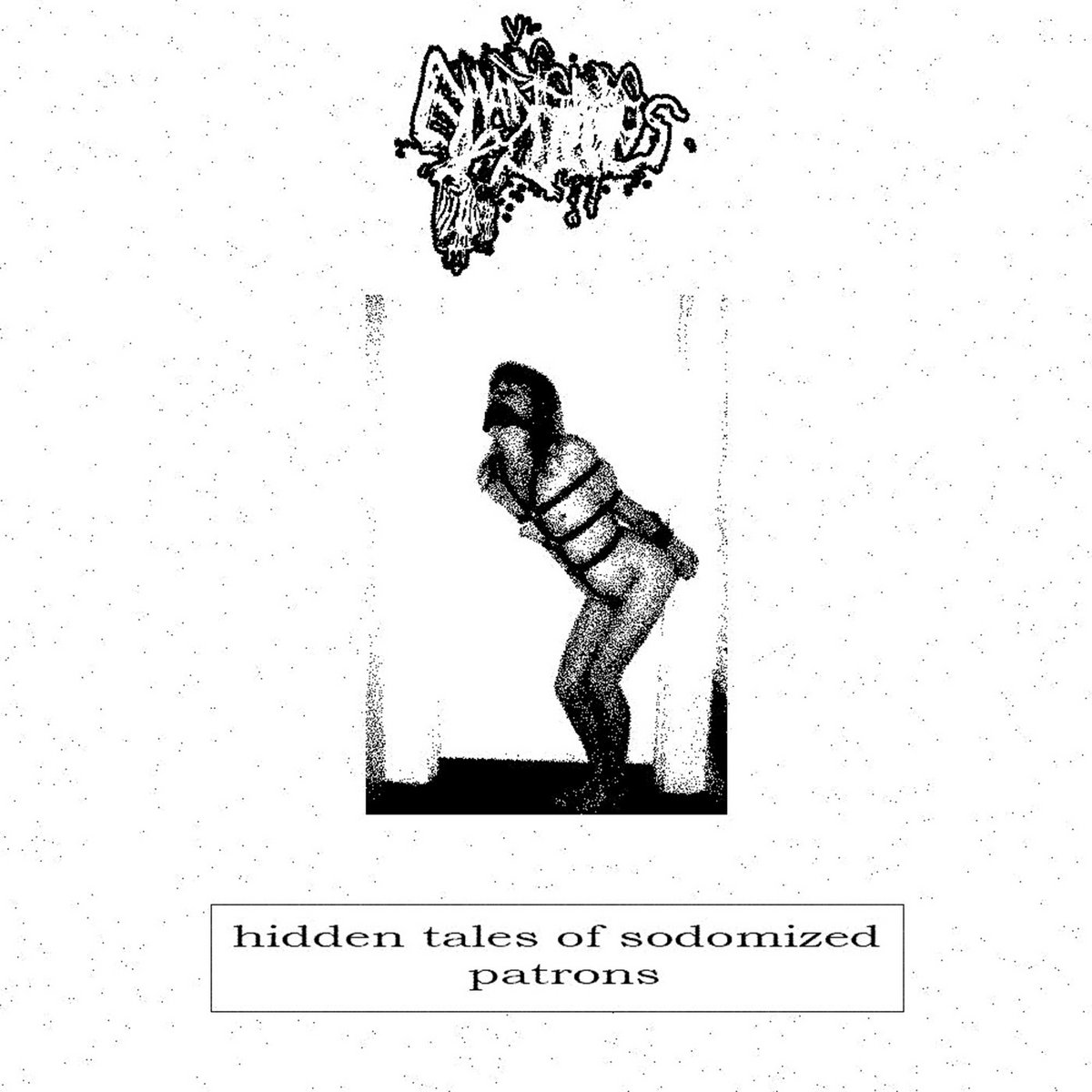 Hanging Entrails - "hidden tales of sodomized patrons" FHR/10