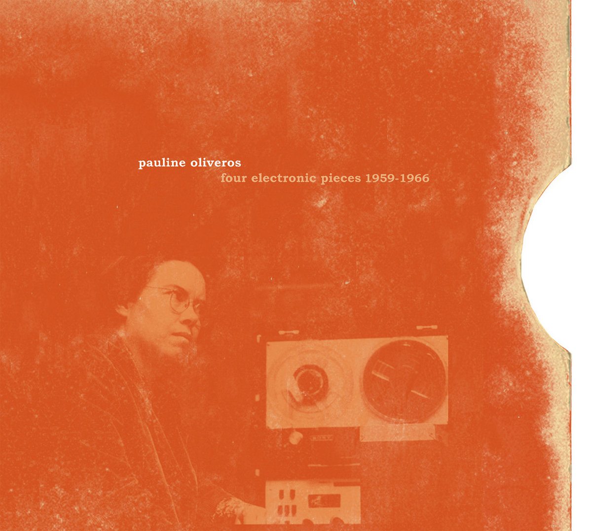 Four Electronic Pieces 1959-1966 | Pauline Oliveros