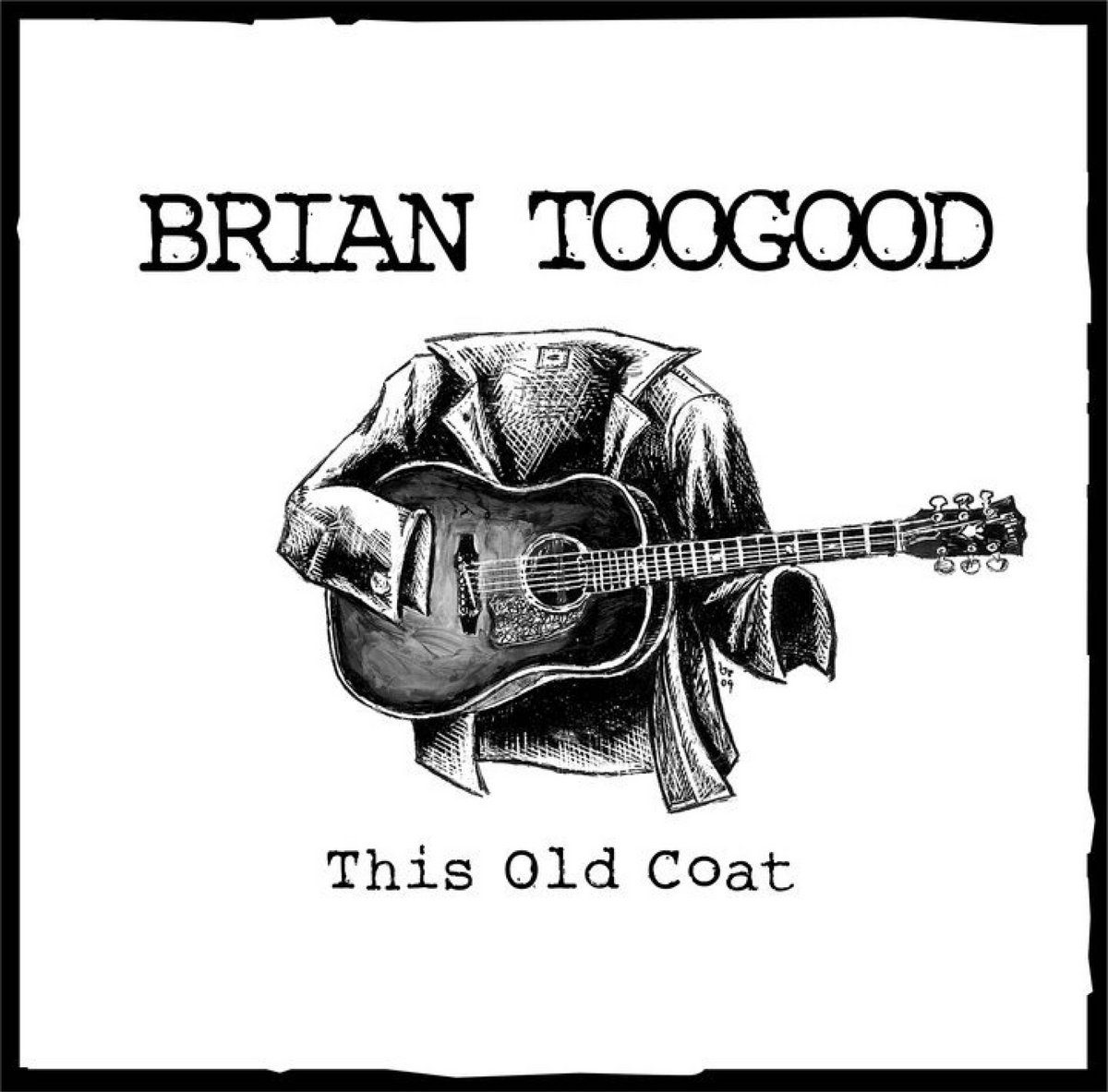 This Old Coat Brian Toogood
