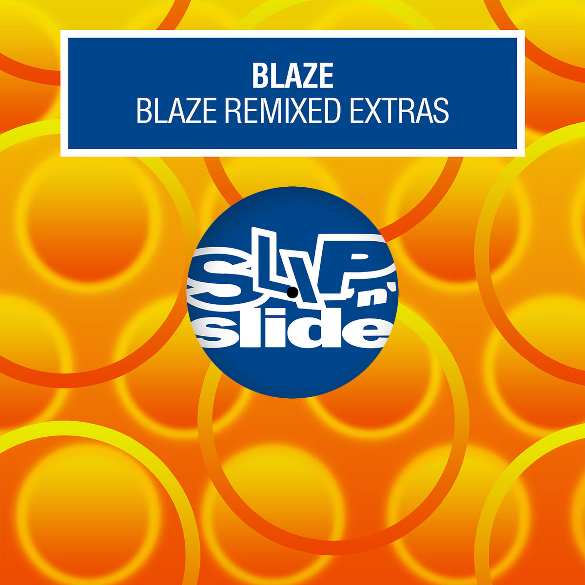 Blaze Remixed Extras | Blaze