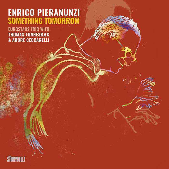 Something Tomorrow | Enrico Pieranunzi | Storyville Records