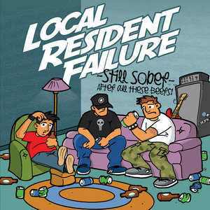 Still Sober After All These Beerslocal resident failure cover
