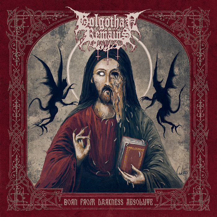 Pochette de Born From Darkness Absolute par Golgothan Remains