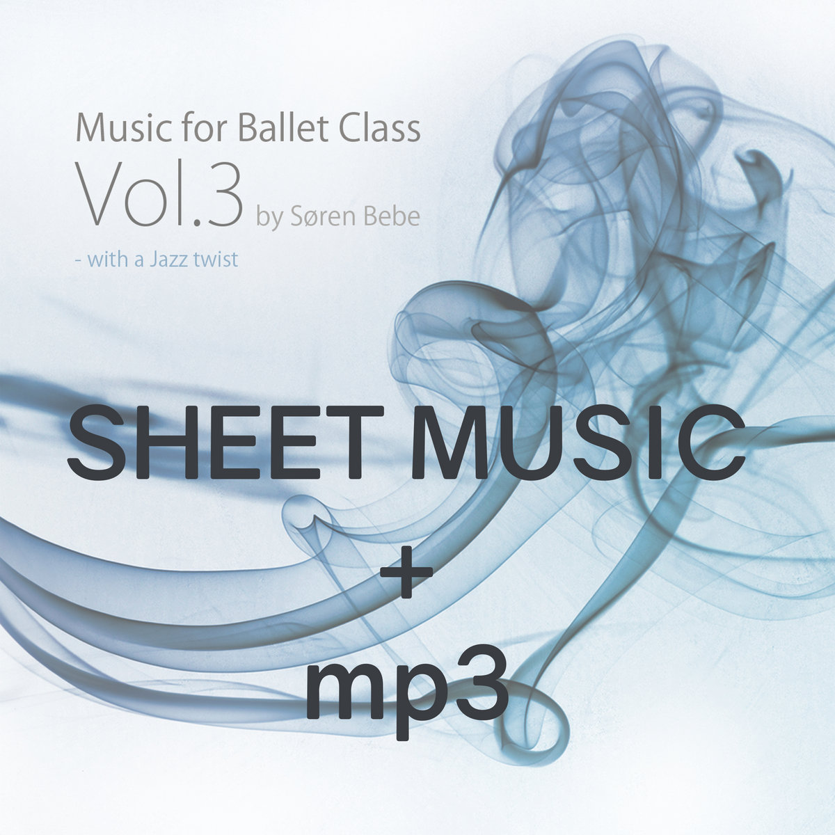 Sheet Music Mp3 Adagio Barre Track 17 From Music For Ballet Class Vol 3 With A Jazz Twist Søren Bebe