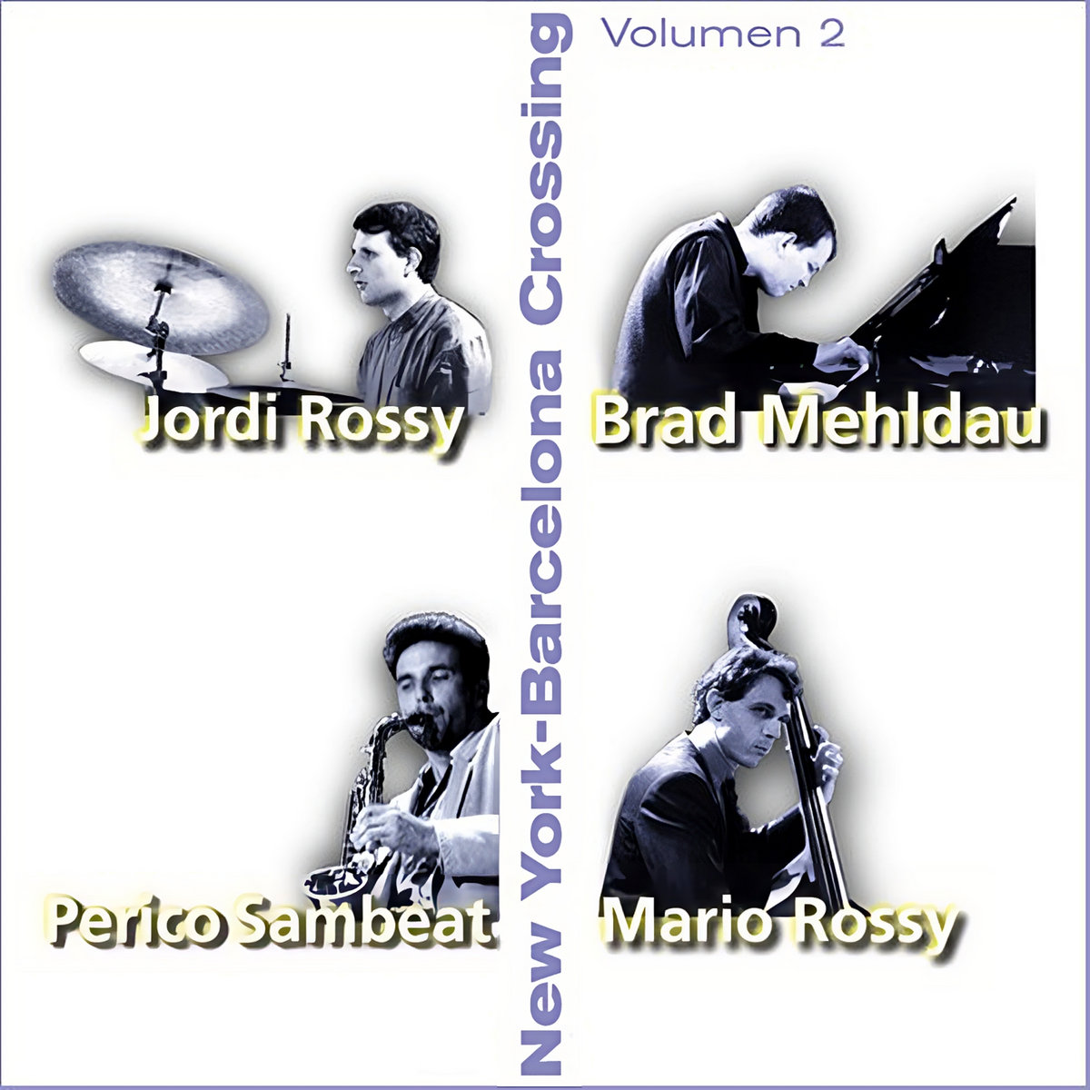 New York-Barcelona Crossing Vol. 2 | Perico Sambeat, Brad Mehldau