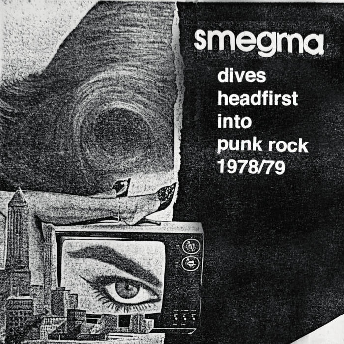 Dives Headfirst Into Punk Rock 1978/79 | Smegma | Krim Kram