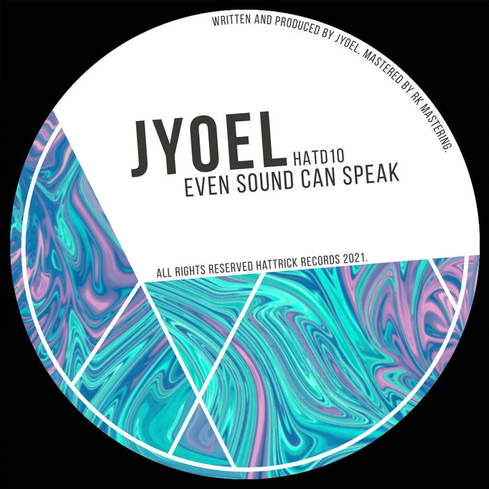 HATD10] Jyoel - Even sound can speak EP | Hattrick Records