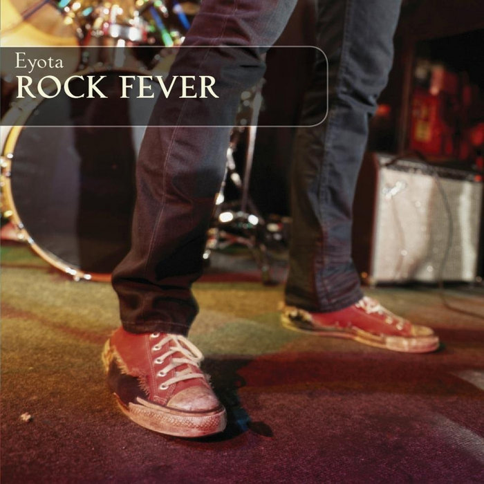 Rock Fever Eyota EyotaMusic