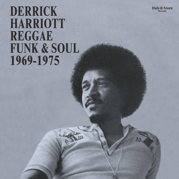 Derrick Harriott Reggae, Funk & Soul 1969-1975 | Various
