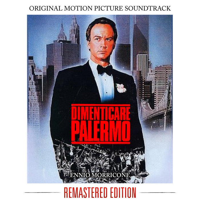 Dimenticare Palermo - The Palermo Connection (Original Motion Picture ...