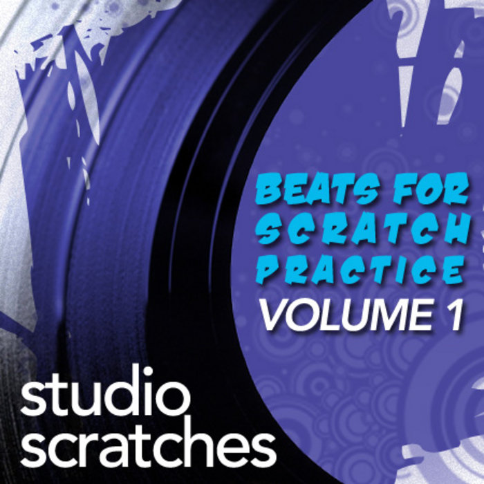 Beats For Scratch Practice Volume 1 Studio Scratches