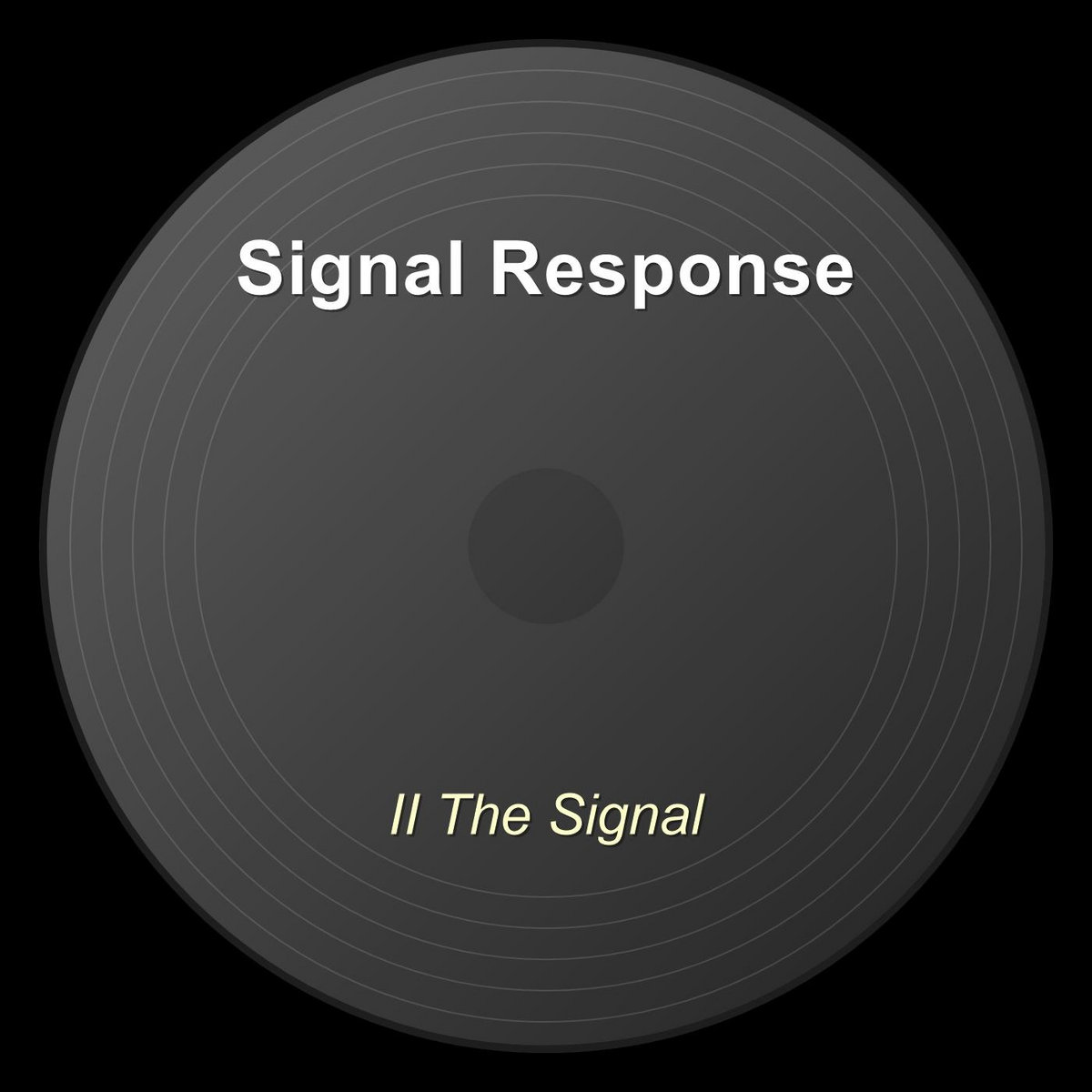 Signal 002 II The Signal | Signal Response